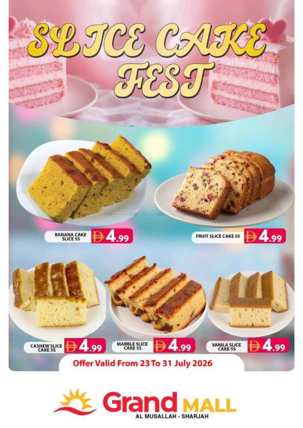 Sljce Cake Fest - Grand Mall Sharjah