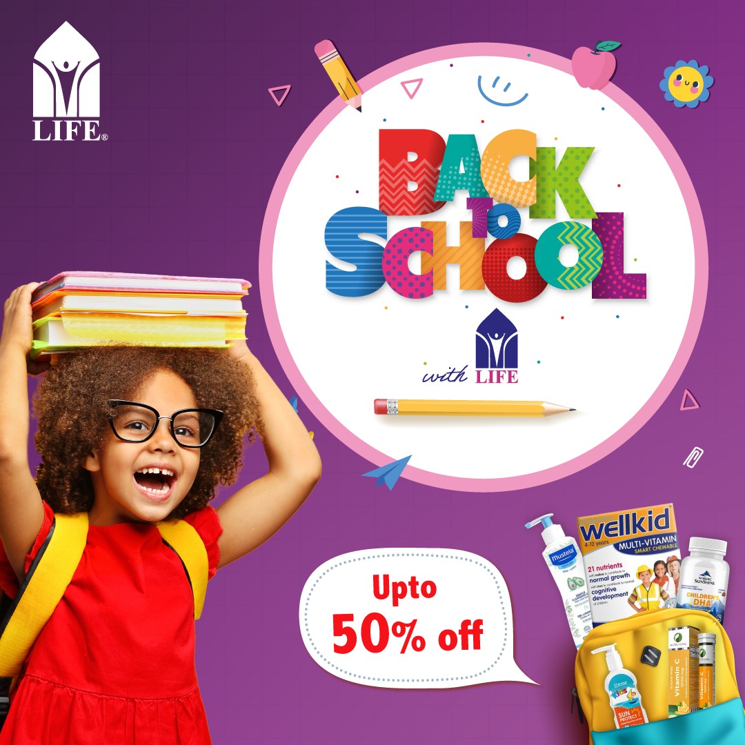 LIFE PHARMACY OFFERS BACK TO SCHOOL 50% OFF